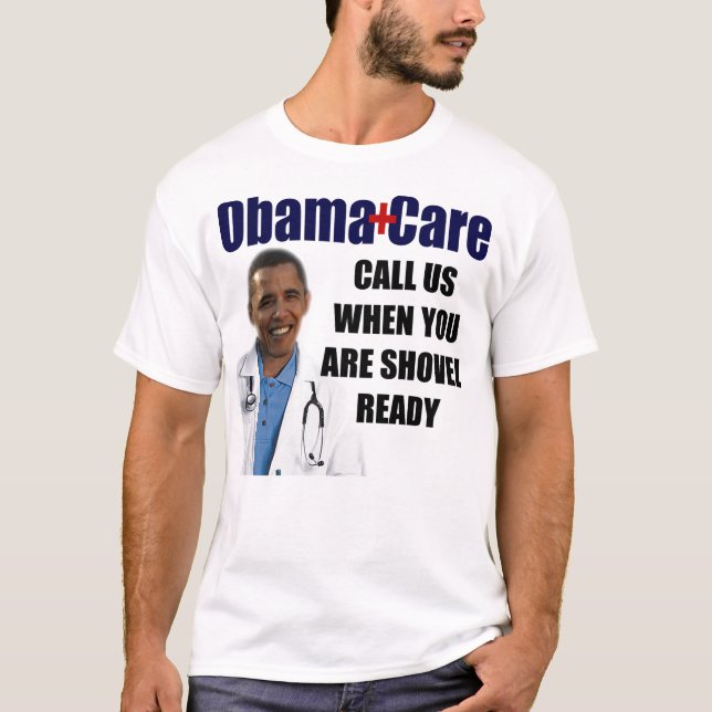 T-shirt ObamaCare : Pelle prête (Devant)