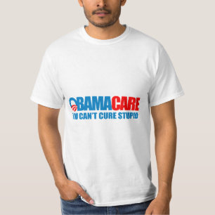T-shirt Obamacare - vous ne pouvez pas traiter stupide