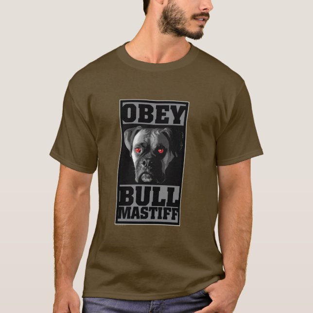 T-SHIRT OBÉISSEZ ! BULLMASTIFF (Devant)