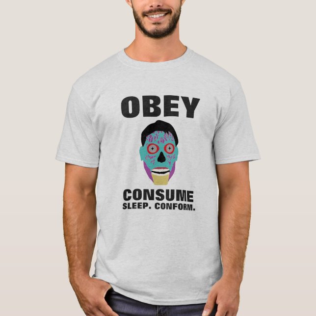 T-shirt Obéissez consomment le sommeil se conforment (Devant)