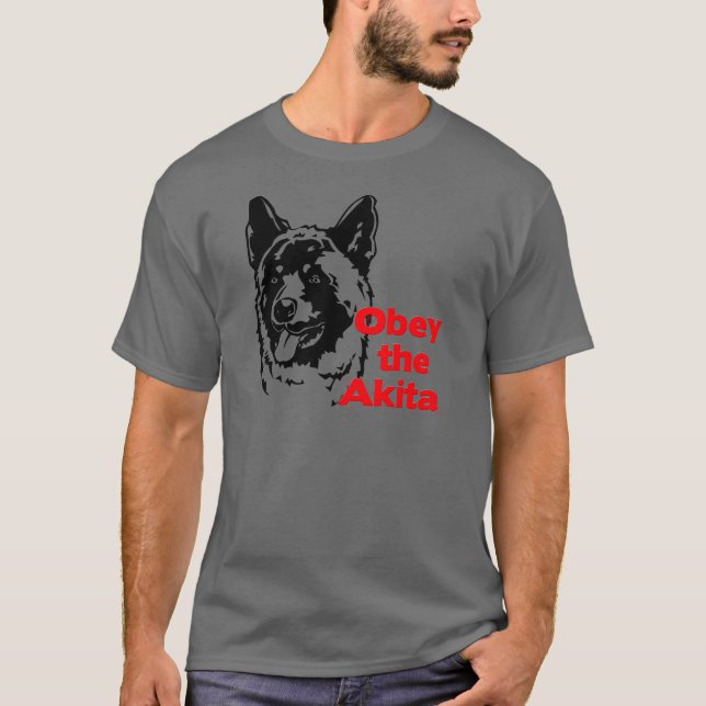 T-shirt Obéissez l'Akita (Devant)