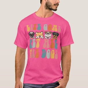 T-shirt Objectif de vie Animaux Tous les chiens Chiens Vin