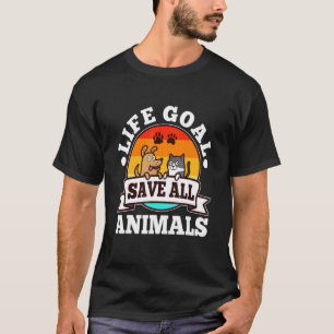 T-shirt Objectif de vie Sauver tous les animaux