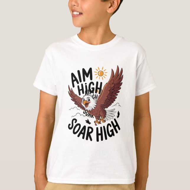 T-shirt Objectif High Soar High Eagle Motivational Art (Devant)