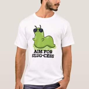 T-shirt Objectif Pour Le Jeu De Slug-cess Funny Positif
