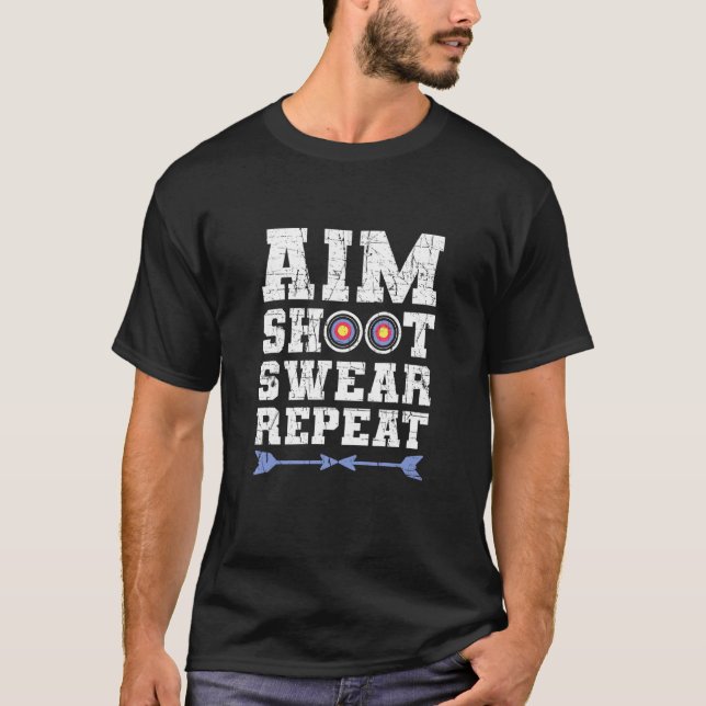 T-shirt Objectif Tir Jeu Répéter Le Tir À L'Arc Et Le Tir  (Devant)