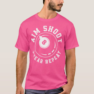 T-shirt Objectif Tir ou répéter 8 Huit boules Funny Billar