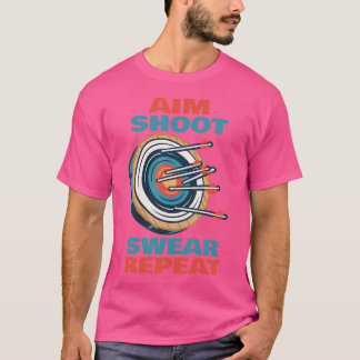 T-shirt Objectif Tir ou répéter Tir à l'arc Chasseur d'arc