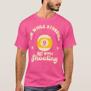 T-shirt Objectif Tout En Ne Tirant Pas Billiar De Piscine