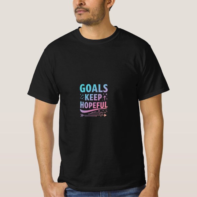 T-shirt Objectifs Garder espoir (Devant)