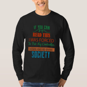 T-shirt Obligé De Mettre Mon Contrôleur Vers Le Bas Humour