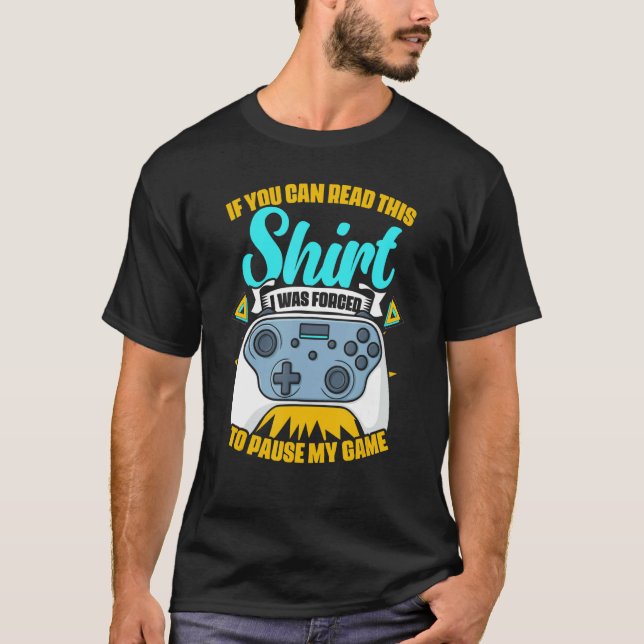 T-shirt Obligé D'Interrompre Mon Jeu Game Contrôleur Vidéo (Devant)