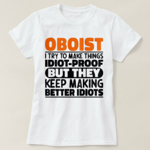 T-shirt Oboist J'Essaie De Rendre Les Choses Drôle Dit Mus