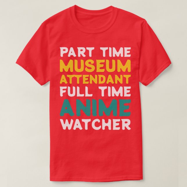 T-shirt Observateur de musée à temps partiel Observateur à (Design devant)