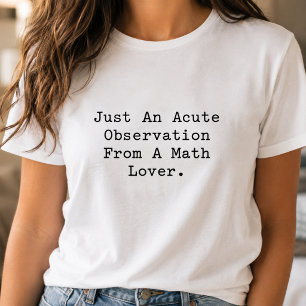 T-shirt Observation Aiguë D'un Amateur De Maths Design Int