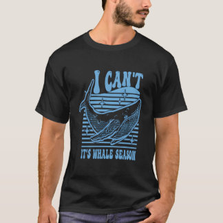 T-shirt Observation de baleines je ne peux pas c'est la sa