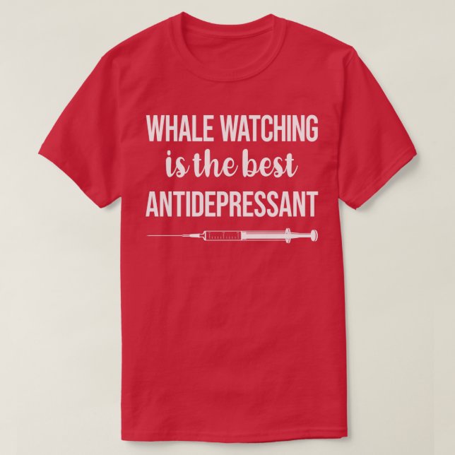 T-shirt Observation des baleines antidépresseurs (Design devant)