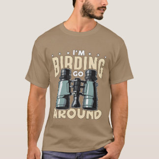 T-shirt Observation d'Oiseaux Im Bird Aller Autour d'Oisea