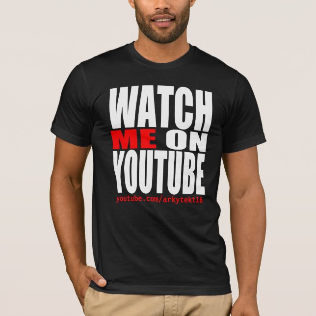 T-shirt Observez-moi sur YouTube (moderne) (Devant)