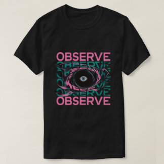 T-shirt Observez - Oeil surréaliste et vortex Abstrait |