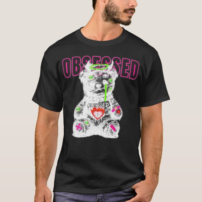 T-shirt Obsession Dark Teddy Bear Streetwear Tee (Devant)