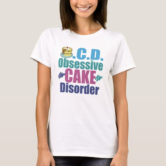 T-shirt Obsessive Cake Disorder (Devant)