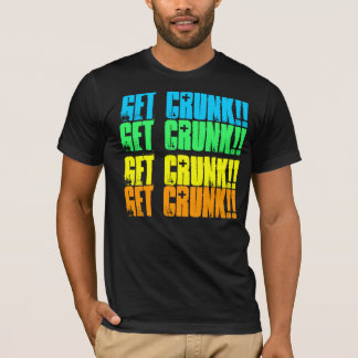 T-SHIRT OBTENEZ CRUNK ! ! , OBTENEZ CRUNK ! ! , OBTENEZ