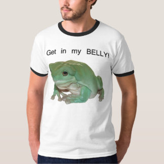 T-shirt Obtenez dans mon VENTRE ! - Grenouille d'arbre du