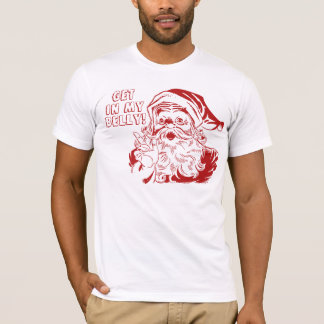 T-shirt Obtenez dans mon ventre, le père noël