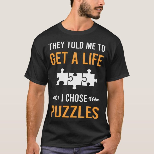 T-shirt Obtenez Des Puzzles De Vie (Devant)