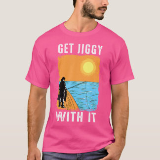 T-shirt Obtenez Jiggy Avec