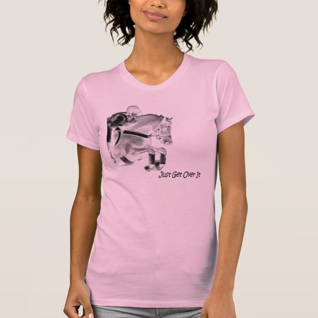 T-shirt Obtenez juste au-dessus de lui (Devant)