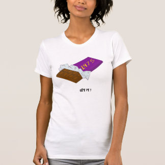 T-SHIRT OBTENEZ-LE ? : CHOCOLAT