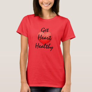 T-shirt Obtenez le coeur sain