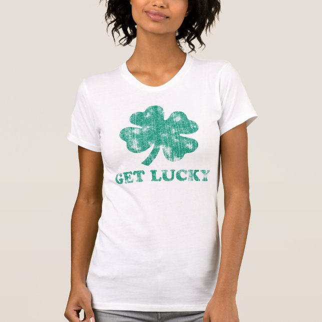 T-shirt Obtenez le jour de St Patrick chanceux (Devant)