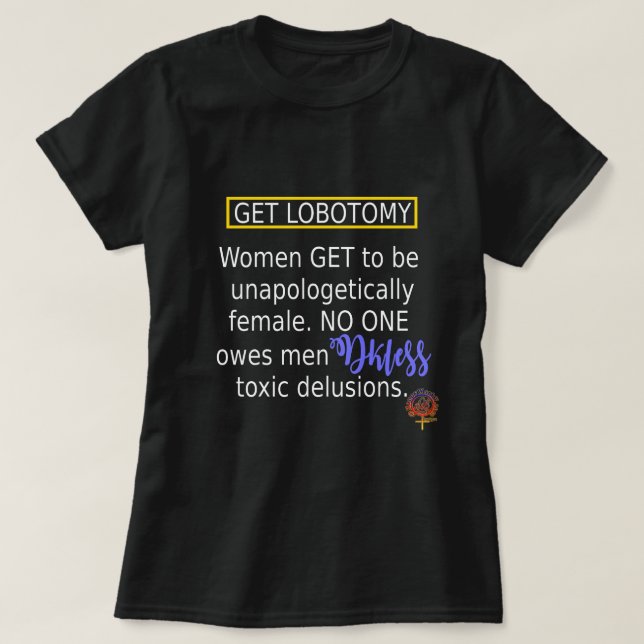 T-SHIRT OBTENEZ LOBOTOMY AVEC UN CITE FÉMINISTE CHRÉTIENNE (Design devant)