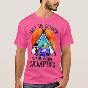 T-shirt Obtenez Loser Aller Camping Amusant Alien Boire
