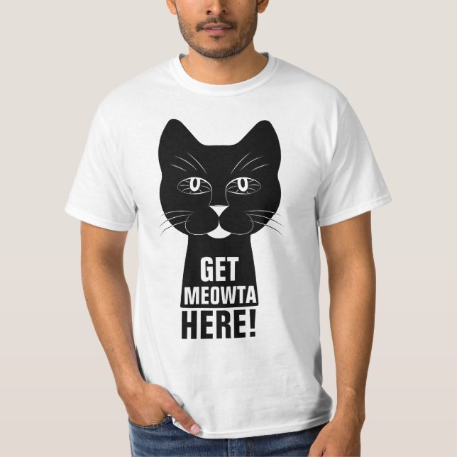 T-shirt Obtenez Meowta ici drôle Chat (Devant)