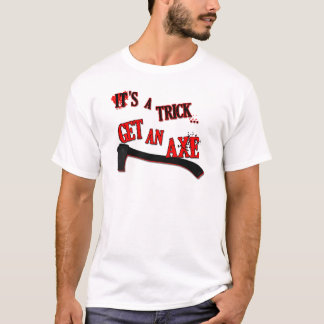 T-shirt Obtenez une armée de hache de chemise d'obscurité