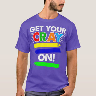 T-shirt OBTENEZ VOTRE CRAY EN chemise Kids Crayon FUNNY CR