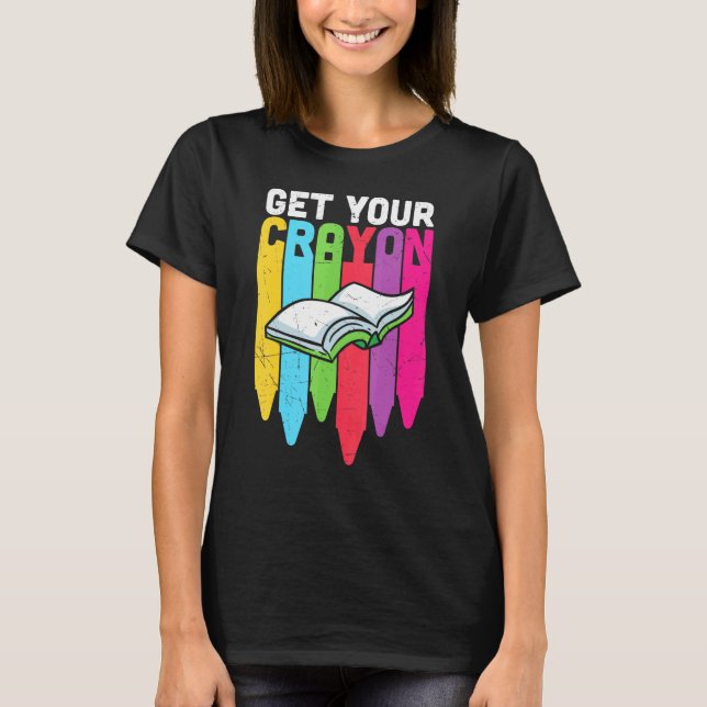 T-shirt Obtenez votre Crayon Kindergarten Book Reading Sch (Devant)