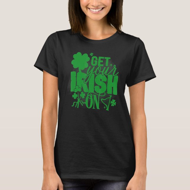 T-shirt Obtenez Votre Irlandais Sur Les Hommes Shamrocks F (Devant)