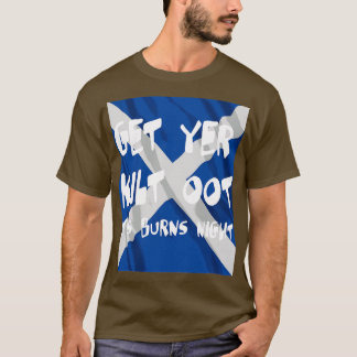 T-shirt Obtenez Yer Kilt À Ses Brûlures Nuit Texte Blanc A