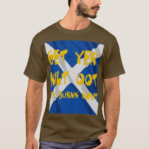 T-shirt Obtenez Yer Kilt À Ses Brûlures Texte De Nuit Avec