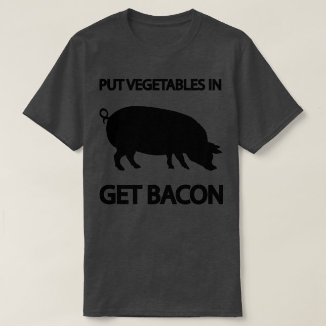 T-shirt Obtenir du bacon (Design devant)