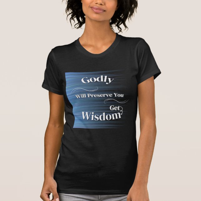 T-shirt Obtenir la sagesse (Devant)