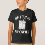 T-shirt Obtenir Meowied Bride<br><div class="desc">Obtenir Meowied Bride</div>