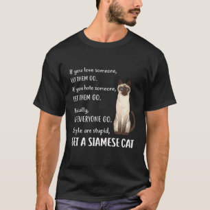 T-shirt Obtenir Un Chat Siamais, Siamese Cat Tee