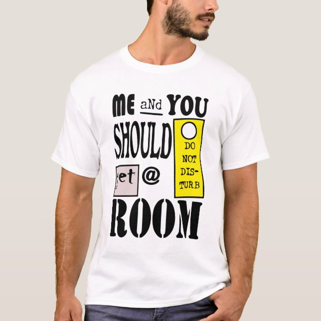 T-shirt Obtenir une chambre (Devant)