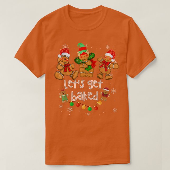 T-shirt Obtenons Baked Cookie Baking Team Gingerbread Chri (Design devant)